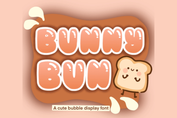 Bunny Bun: The Cute Bubbly Display Font for Friendly Campaigns