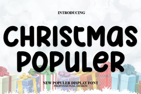 Christmas Populer: The Modern Display Typeface for Handmade Holiday Goods