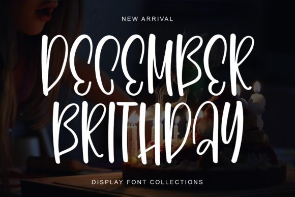 December Brithday Typeface Review: Festive Display Font for Holiday Brands