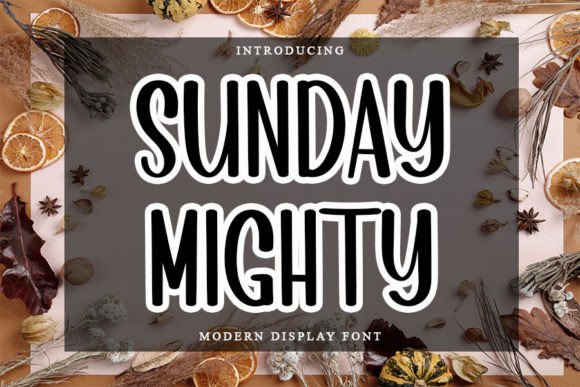 Sunday Mighty: A Timeless Display Typeface for Editorial Excellence